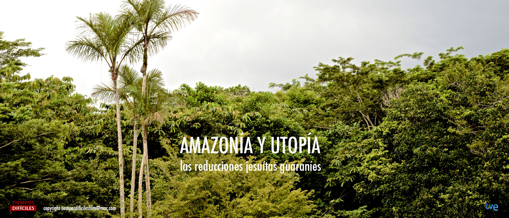 tiempos-dificiles-films-amazonia-y-utopia